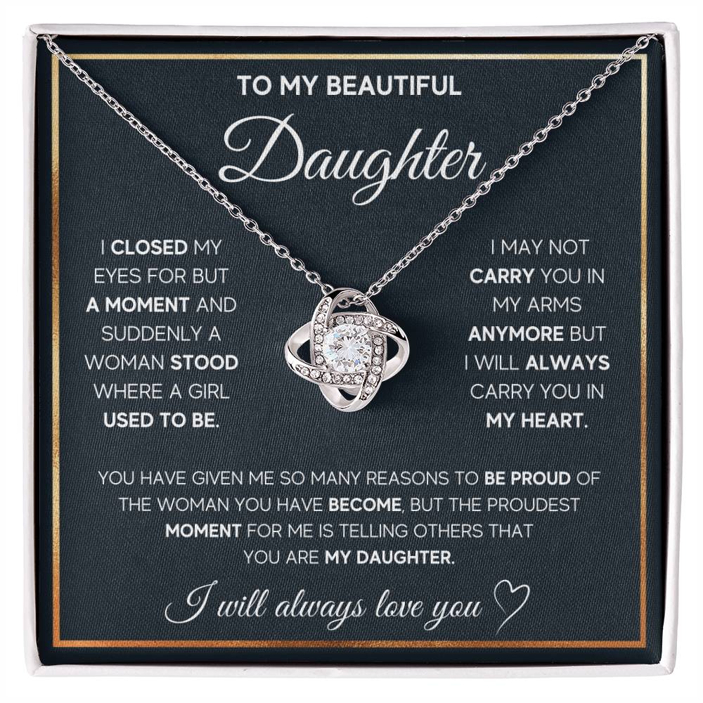 To My Daughter, I Will Always Carry You In My Heart-Buy Finer Things