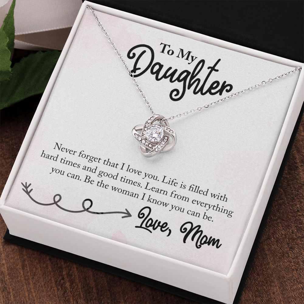 To My Daughter - Life Is Filled With Hard Times And Good Times - Necklace-Buy Finer Things