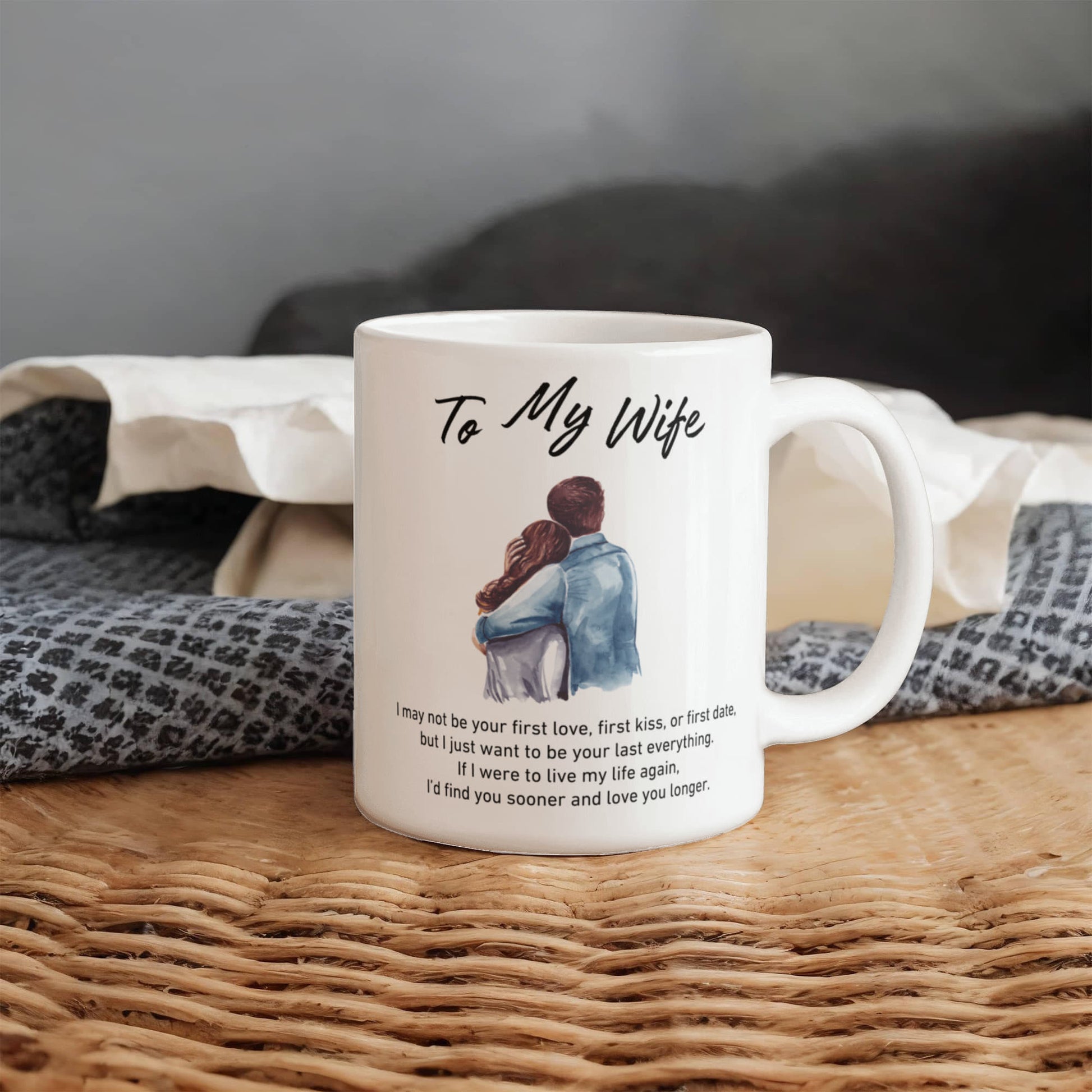 To My Wife - I May Not Be Your First Kiss, But I Want To Be Your Last Everything - Mug-Buy Finer Things