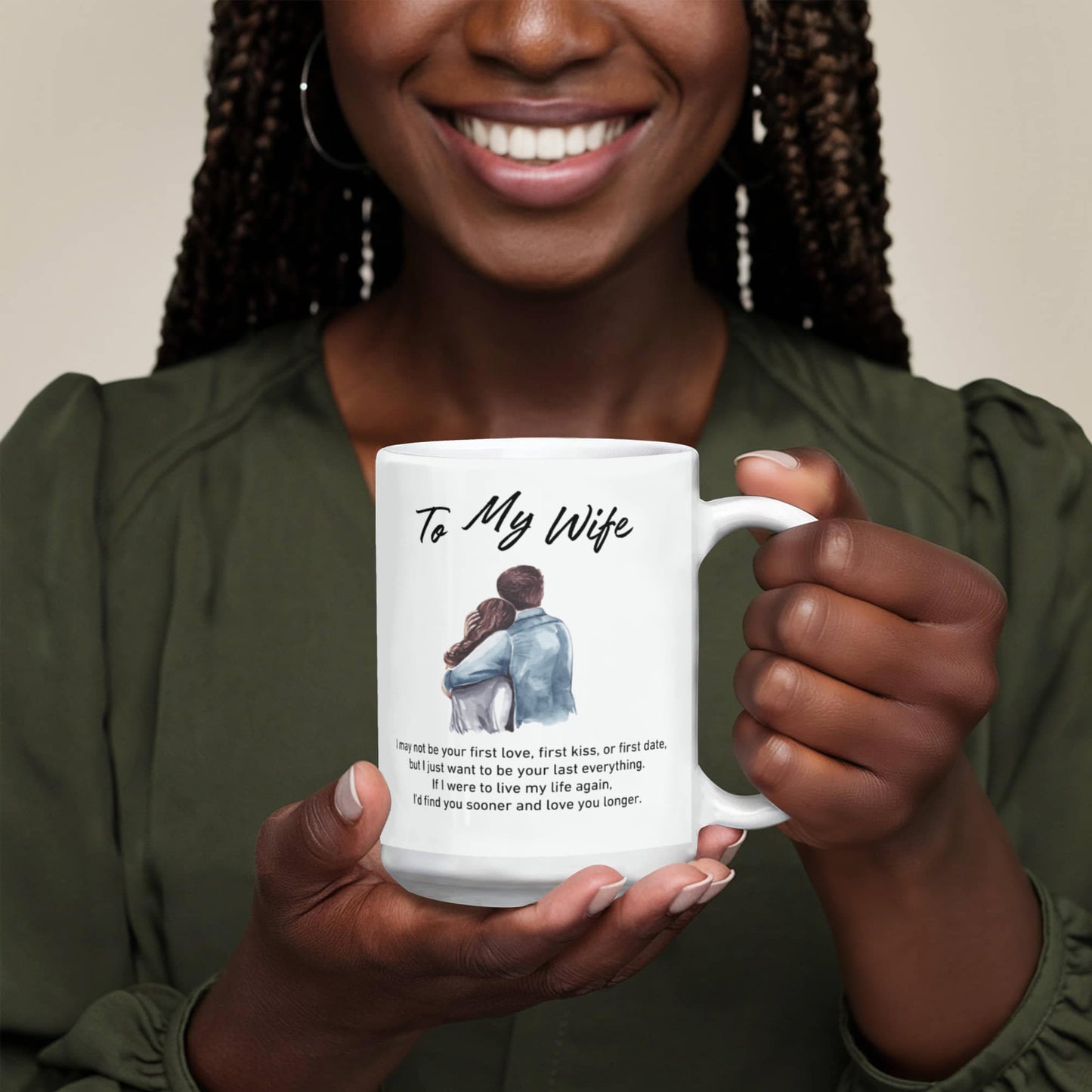 To My Wife - I May Not Be Your First Kiss, But I Want To Be Your Last Everything - Mug-Buy Finer Things